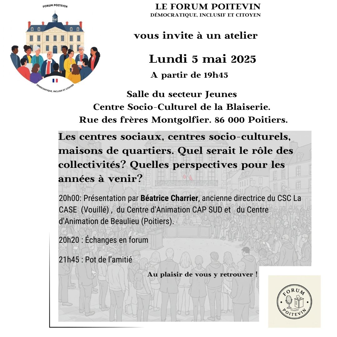 Les lundis du FORUM POITEVIN.
 Retenez la prochaine date: lundi 5 mai  2025  à  partir de 19h45
Salle du Secteur Jeunes. Centre Socioculturel La Blaiserie. Rue des Frères Montgolfier, 86000 Poitiers.