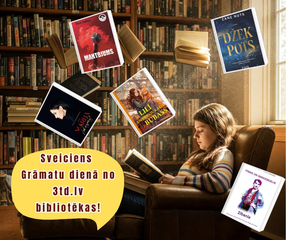 📚Šodien, 23. aprīlī, Pasaules grāmatu un autortiesību dienā, 3td.lv bibliotēka sveic savus lasītājus, autorus un izdevējus! #3tdLV