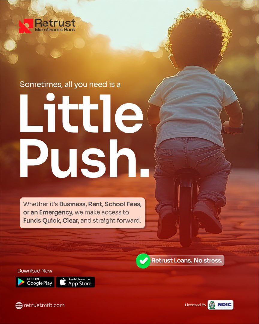 retrustmfb's tweet image. Life moves fast—school fees, rent, unexpected bills. Sometimes, you just need a quick boost.

With Retrust, loans are simple. No stress. No delays. Download the app &amp;amp; open an account today.

Let’s help you move forward, faster.
#RetrustBank #QuickLoans #NoStress