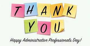 Today we take time to recognise the hard work and dedication of administrative professionals who play a vital role in keeping organisations running smoothly....thank you!