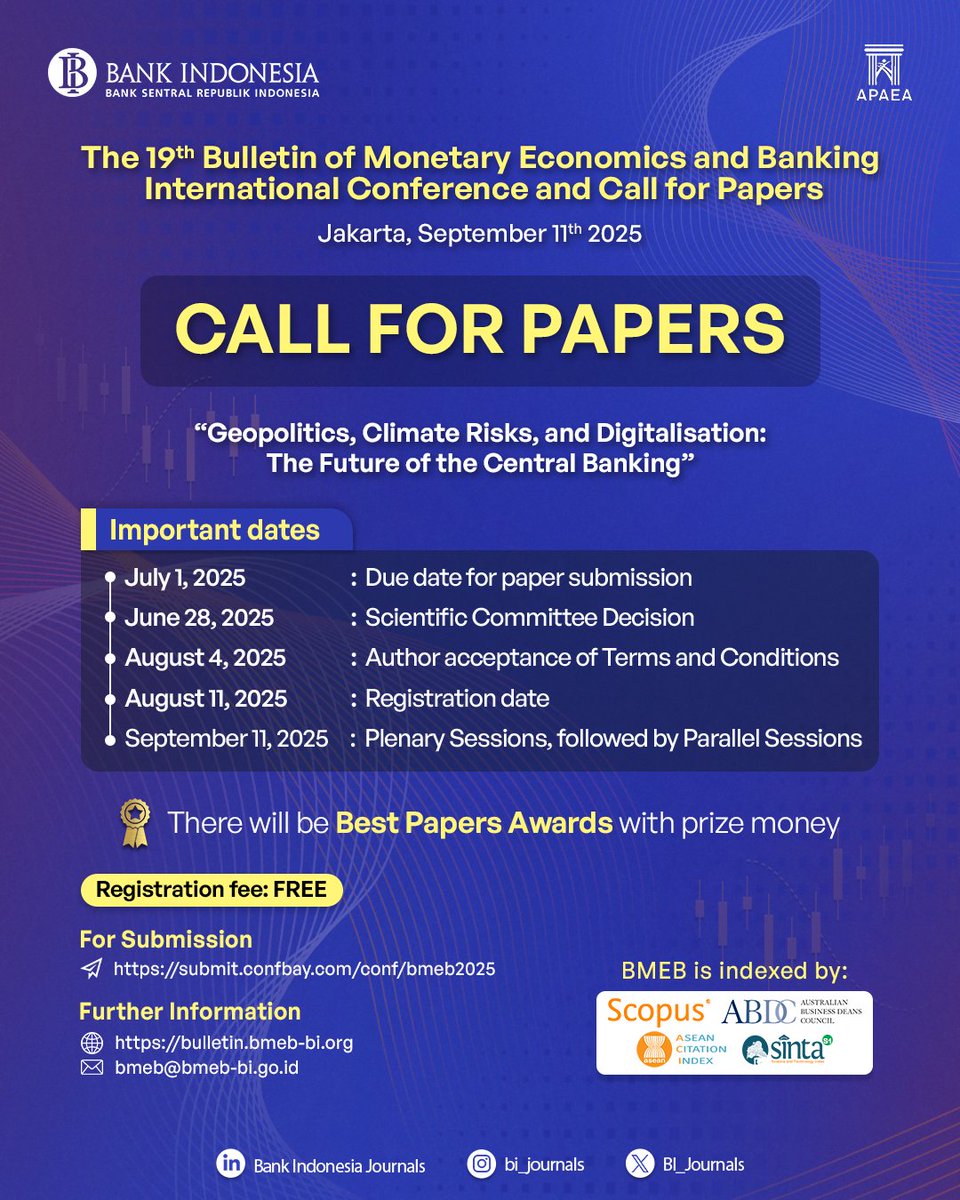 BI_Journals's tweet photo. The BMEB is now accepting paper submissions. Theme: Geopolitics, Climate Risks, and Digitalisation: The Future of the Central Banking.

Submission due: July 1, 2025.
https://t.co/yr8WteqsTG

#BMEB2025 #CallForPapers https://t.co/sXzOLhf92Y