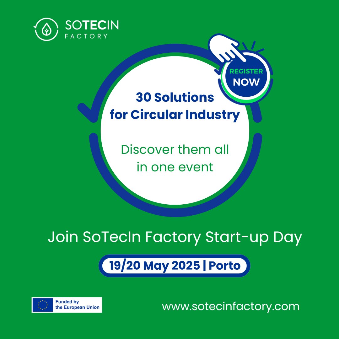 ♻️ REGISTER NOW 🚀Join #sotecinfactory Start-up Day for 30 circular pre-market demos in #Food,#Water &amp; #Nutrients,#Textiles,#Plastics &amp; #Packaging industry

📅 19 May 2025 (investors only) &amp; 20 May 2025 (public event)
📍Porto, Portugal
🔗 Register here: sotecinfactory.eu/event/startup-…