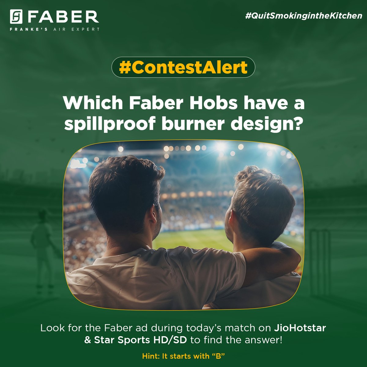 #ContestAlert

Enjoy today’s match on JioHotstar or Star Sports HD/SD, and keep an eye out for the Faber ad. Find the answer and share it in the comments!

How to enter:
✅ Follow us
✅ Share this post
✅ Tag 3 friends in the comments using 

#QuitSmokingInTheKitchen