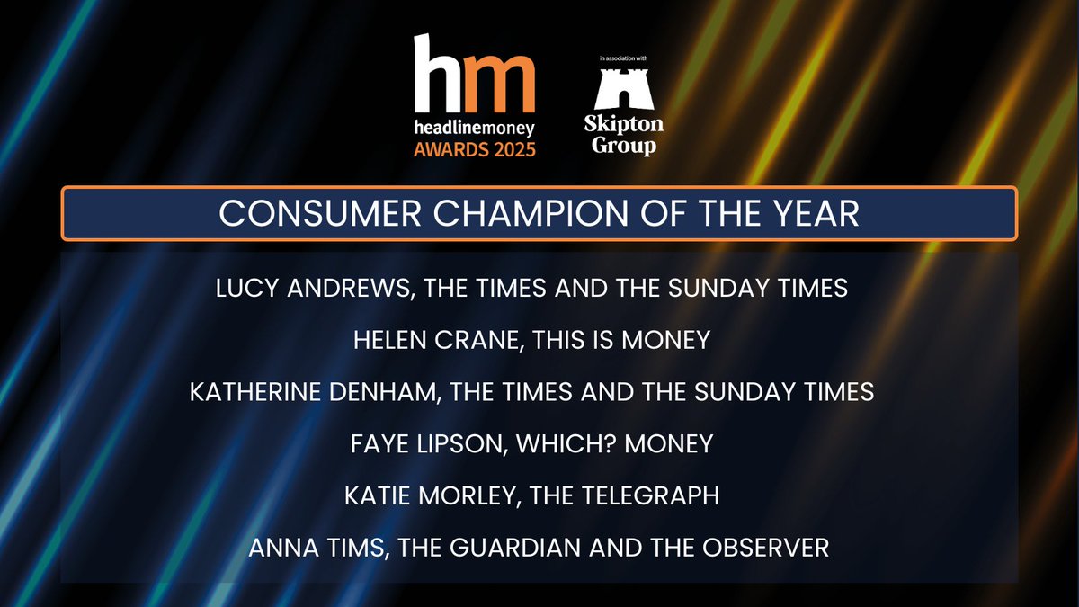 And now to reveal the shortlist for #HMAwards25 Consumer Champion of the Year! 
 
 Congratulations 🍾

<a href="/anna_tims/">anna tims</a>, <a href="/faye_lipson/">Faye Lipson</a>, <a href="/helenlcrane/">Helen Crane</a>, <a href="/katjdenham/">Katherine Denham</a>, <a href="/KatieMorley_/">Katie Morley</a> &amp; <a href="/LucyAJourno/">Lucy Andrews</a> 
 
 tinyurl.com/3wkkrzkp