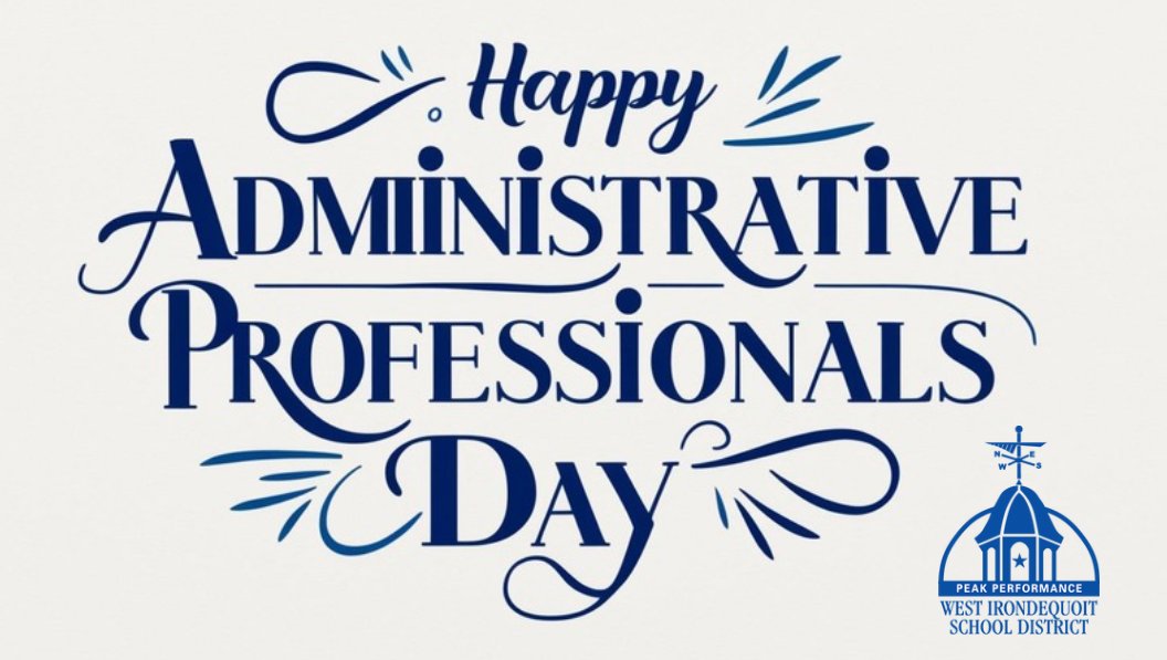 🌟 Today is Administrative Professionals Day, and we’re proud to shine a spotlight on the incredible team members who keep West Irondequoit running smoothly every day. From coordinating schedules to supporting students and staff, answering calls to juggling countless