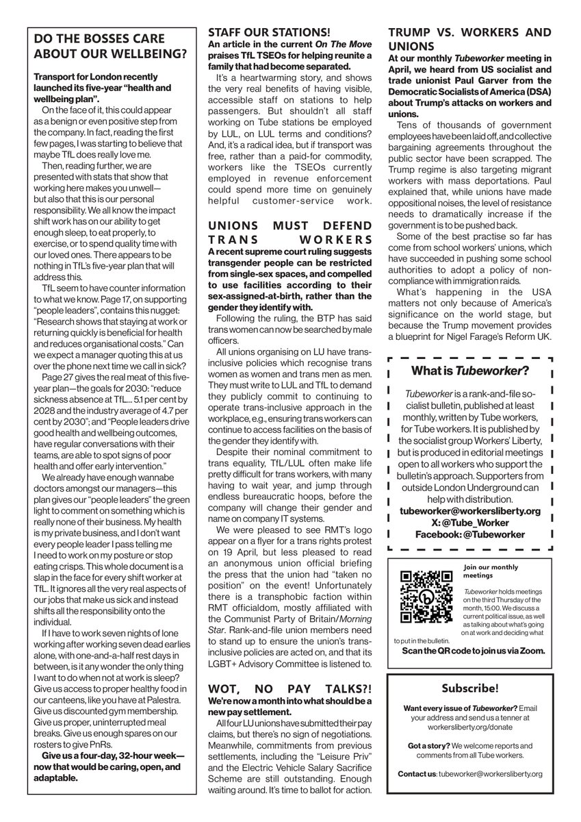 Our latest bulletin reflects on drivers' rejection of LUL's raid on conditions, &amp; reports on an attack on Stations Framework. Plus, we cast a critical eye over TfL's "wellbeing plan", &amp; call for TUs to defend trans workers in wake of supreme court ruling: workersliberty.org/story/2025-04-…
