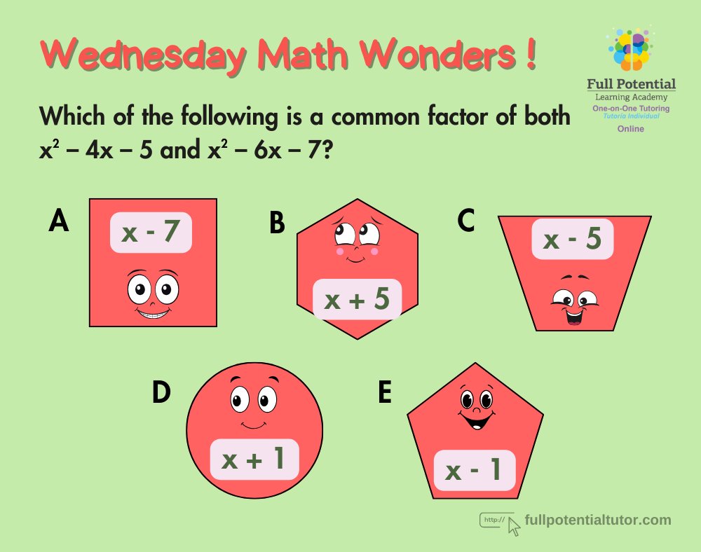 FPLAUSA's tweet image. 🔍 Math Brain Teaser!
Which of these is a common factor of:
✔️ 𝑥² − 4𝑥 − 5
✔️ 𝑥² − 6𝑥 − 7
Comment with your answer! 👇

 #MathChallenge #FactoringFun #WednesdayMathWonders #STEMlearning #FullPotentialLearning #MathIsFun #TutoringThatWorks #MathPuzzle #Miami #FPLA