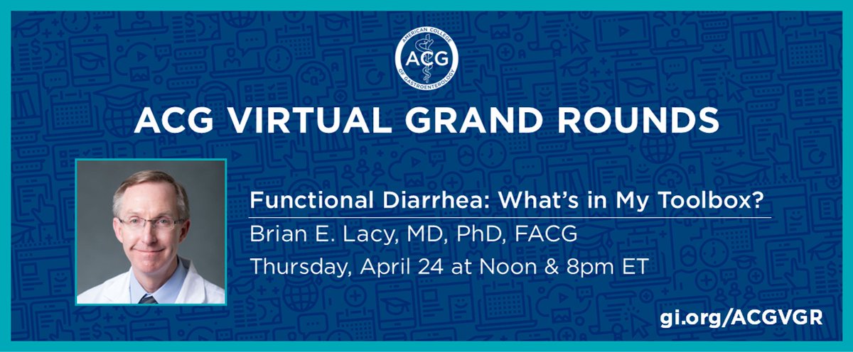 ACG Virtual Grand Rounds — Functional Diarrhea: What’s in My Toolbox?
Brian E. Lacy, MD, PhD, FACG
 
Thursday, April 24 at Noon &amp; 8pm ET
➡️ gi.org/ACGVGR