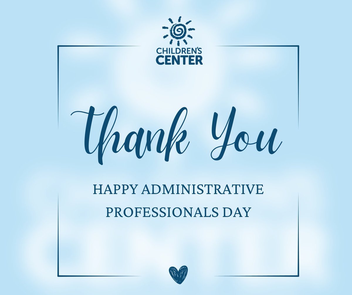 🌟Happy Administrative Professionals Day!🌟

Today we celebrate the incredible team who keeps the Children’s Center running behind the scenes. Your hard work, heart, and dedication mean the world to us — and to every child we serve. 💙