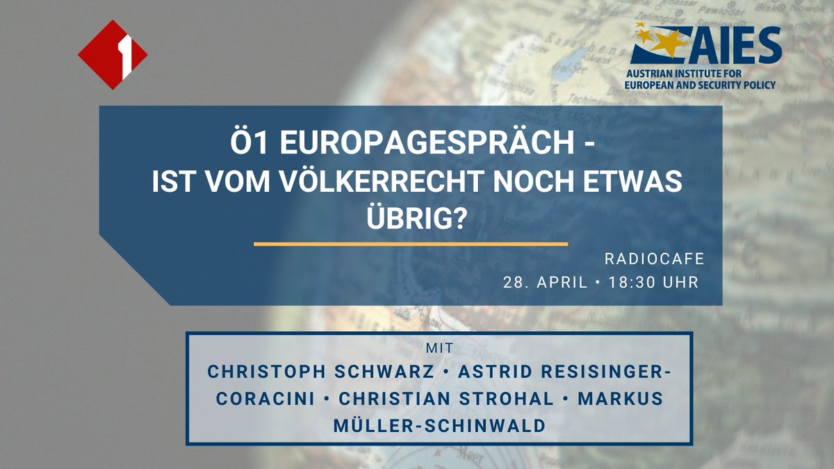 #AIES Research Fellow @Christoph Schwarz diskutiert im kommenden Europagespräch des @OE1 darüber, wie Österreich, vor dem Hintergrund der aktuell vielzähligen Herausforderungen für das Völkerrecht, mit der Situation umgehen soll. Mehr Infos: 🔗t.ly/ms98z