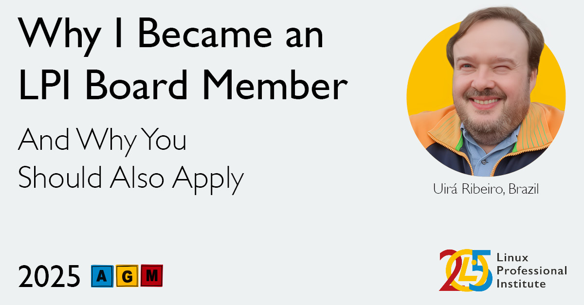 Challenging and rewarding!

#LPI Board Chair <a href="/uiraribeiro/">Uirá Ribeiro</a> shares what it’s like to serve on the LPI Board—and why you should also apply: lpi.org/mv7j

#LPI #FOSS #Linux