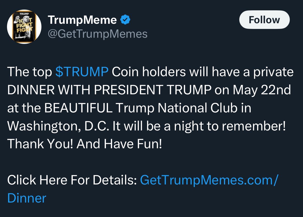 JUST IN: Top $TRUMP (<a href="/GetTrumpMemes/">TrumpMeme</a>) holders are eligible for a Dinner with President Trump on May 22nd 😂👀