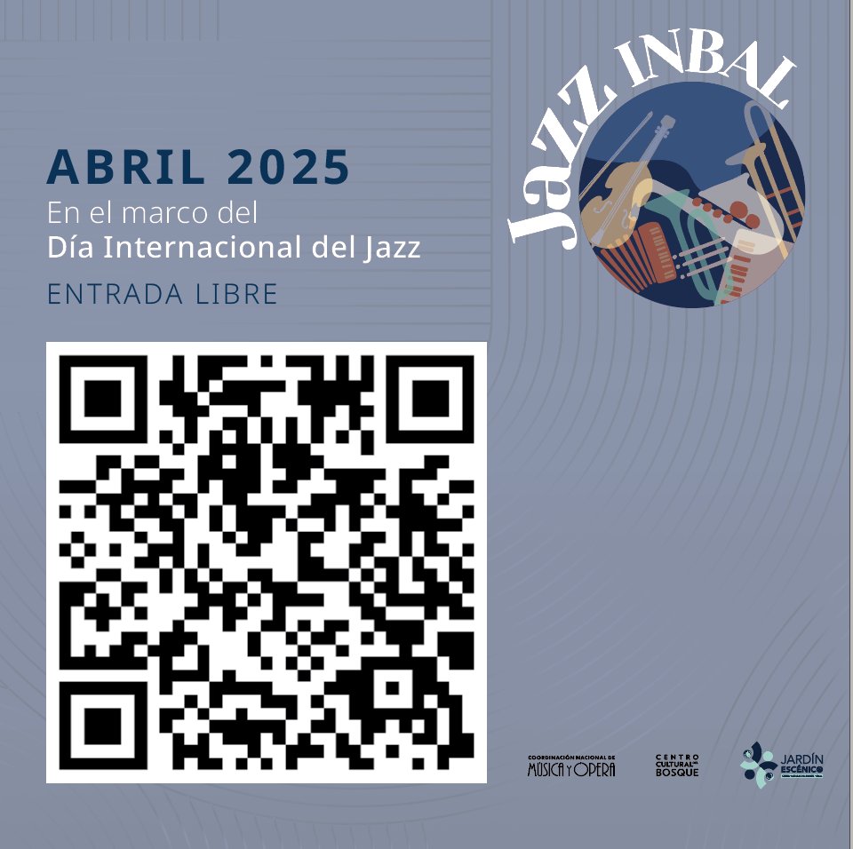 Ya puedes consultar el programa completo de las actividades por el Día Internacional del #Jazz en el link: tinyurl.com/2et4hzwz o escaneando el QR. ¡Te esperamos en los conciertos! #JazzINBAL

<a href="/ONJMX/">ONJMX</a> <a href="/DifusionESM/">Escuela Superior de Música</a> <a href="/IngridBeaujean/">Ingrid Beaujean</a> <a href="/alexmercadojazz/">Alex Mercado</a> <a href="/jardinescenico/">jardinescenico</a> <a href="/CCB_INBAL/">CCB</a>