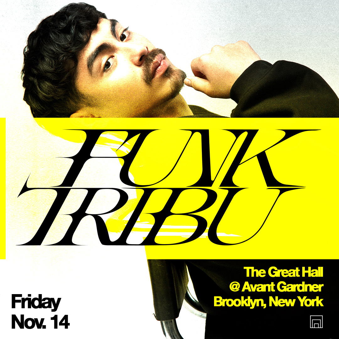 Avant Gardner (@avantgbk) on Twitter photo Funk Tribu brings his signature retro-futuristic atmosphere to The Great Hall for a night of techno & trance on Friday, November 14 ⚡️
Presale begins Friday 4/25 at 11am, sign up for access now → hive.co/l/funktribugh
For tables, email tableservice@avant-gardner.com Funk Tribu brings his signature retro-futuristic atmosphere to The Great Hall for a night of techno & trance on Friday, November 14 ⚡️
Presale begins Friday 4/25 at 11am, sign up for access now → hive.co/l/funktribugh
For tables, email tableservice@avant-gardner.com
