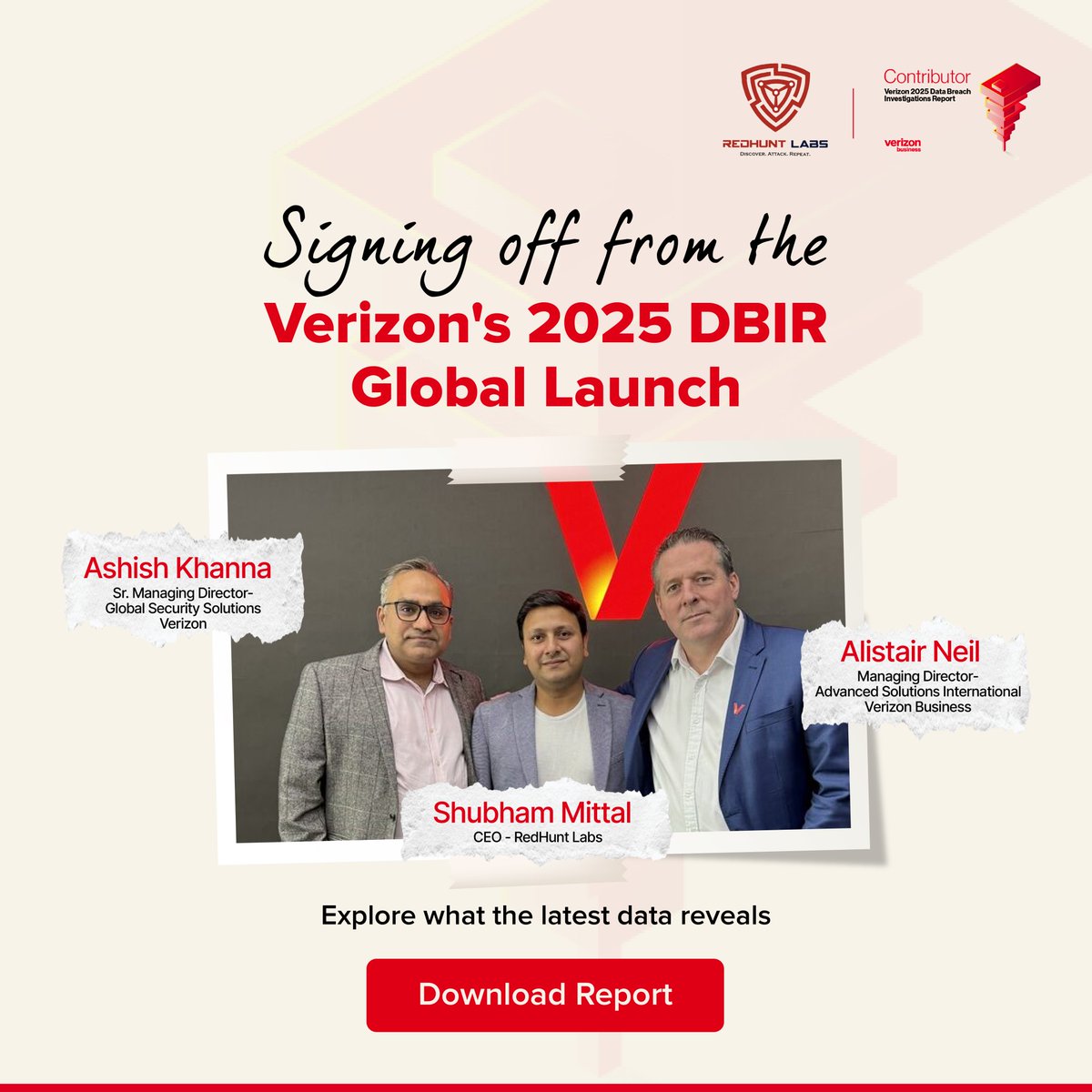 RedHunt Labs | Attack Surface Management (ASM) (@redhuntlabs) on Twitter photo <a href="/RedHuntLabs/">RedHunt Labs | Attack Surface Management (ASM)</a> had the opportunity to be part of the live launch of the 2025 <a href="/VerizonBusiness/">Verizon Business</a>' DBIR from their London office. Shubham Mittal (<a href="/upgoingstar/">Shubham Mittal</a>) had an insightful connect alongside Alistair Neil and Ashish Khanna, where we shared key findings on internet-scale exposures <a href="/RedHuntLabs/">RedHunt Labs | Attack Surface Management (ASM)</a> had the opportunity to be part of the live launch of the 2025 <a href="/VerizonBusiness/">Verizon Business</a>' DBIR from their London office. Shubham Mittal (<a href="/upgoingstar/">Shubham Mittal</a>) had an insightful connect alongside Alistair Neil and Ashish Khanna, where we shared key findings on internet-scale exposures