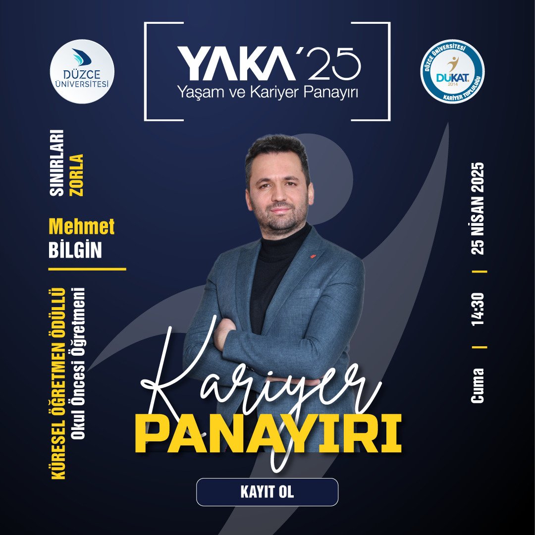 dukatofficial's tweet photo. YAKA'25'te Küresel Öğretmen Ödülü sahibi sayın Mehmet Bilgin bizlerle olacak!🎉

Etkinliği kaçırmamak için linki doldur✨

https://t.co/Cctf3IykEj

#etkinlik #kariyer #DüzceÜniversitesi https://t.co/2os80cxU4g