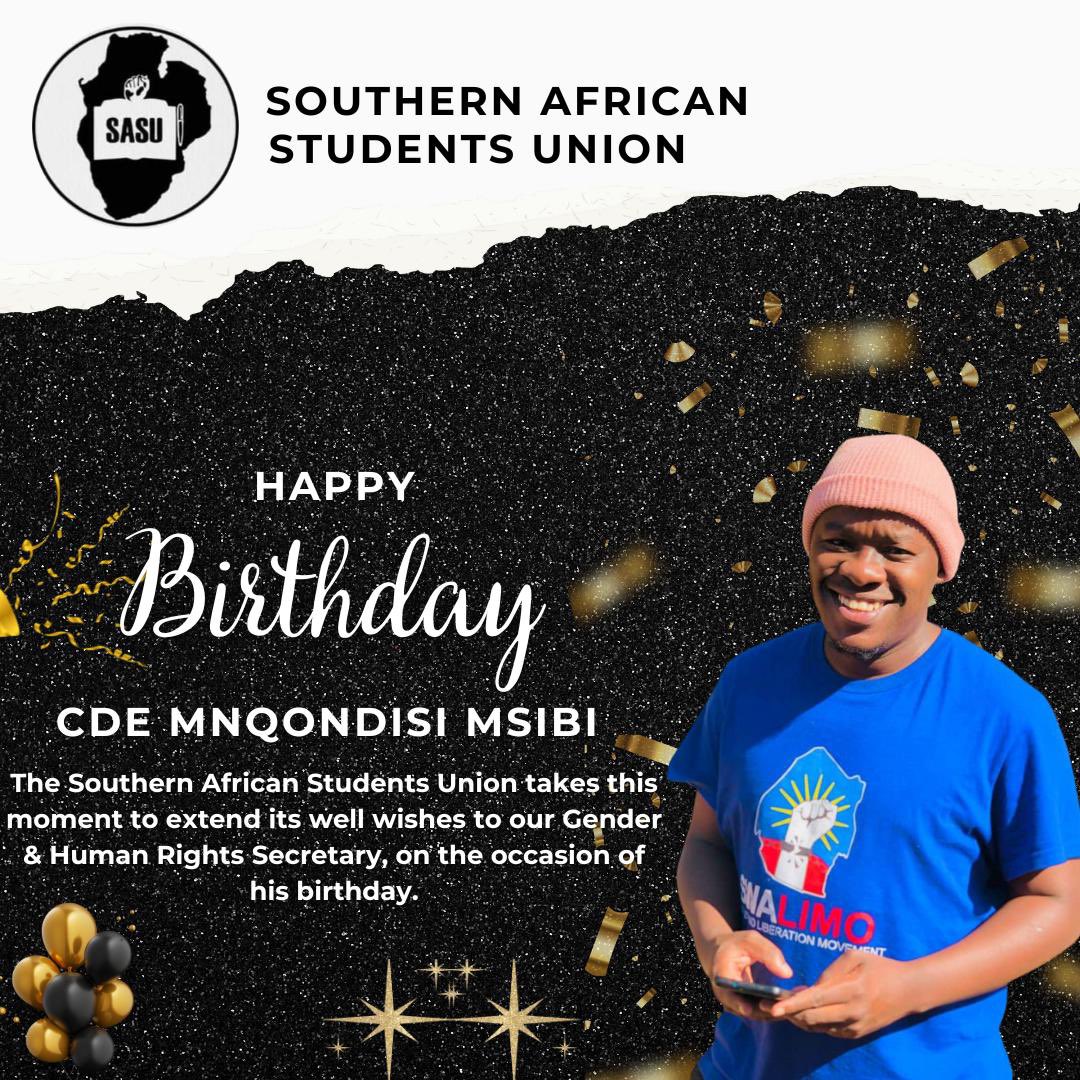 Southern African Students Union (@sasunion) on Twitter photo SASU will like to take this moment to wish our Human Rights secretary <a href="/MqondisiMM/">MQONDISI MLIBA MSIBI</a> a Happy Birthday
As he turns a year older, may the good Lord Bless him and Grant him long life
Happy Birthday Cde Mqo 🥳 🎈 SASU will like to take this moment to wish our Human Rights secretary <a href="/MqondisiMM/">MQONDISI MLIBA MSIBI</a> a Happy Birthday
As he turns a year older, may the good Lord Bless him and Grant him long life
Happy Birthday Cde Mqo 🥳 🎈