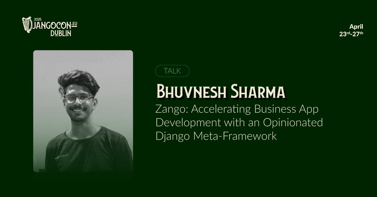 DjangoConEurope's tweet image. DjangoCon Europe 2025 🇮🇪

Joins us at 3:10PM for the talk &quot;Zango: Accelerating Business App Development with an Opinionated Django Meta-Framework&quot; by Bhuvnesh Sharma

#djangoconeu25 #talk #django #dublin