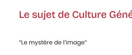 Mea culpa : le sujet de ce matin de #CultureGénerale EDHEC/ESSEC était bien Le mystère "des images" et non pas "de l'image" comme nous l'avions indiqué au départ. Il faudrait prévenir les autres sites car a priori personne ne leur a envoyé le sujet.