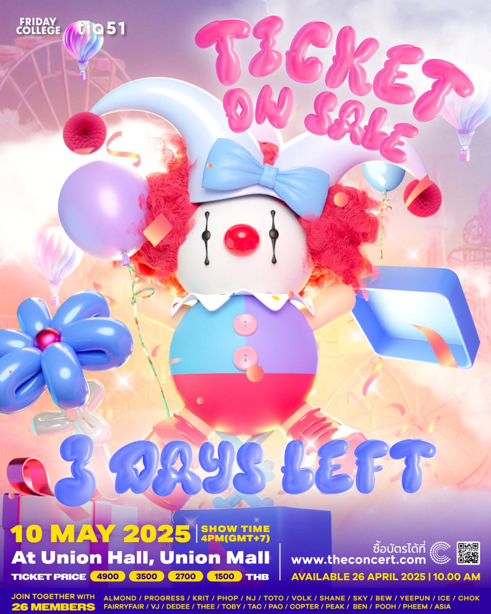 tia51_official's tweet photo. อีก 3 วัน กดบัตร!? เตรียมตัวให้พร้อม กับพวกเขาที่จะมาเปิดสวนสนุกให้ทุกคนได้มาสนุกไปด้วยกัน🎢

"FRIDAY PLAYGROUND 1st FAN MEET 2025" 🎪

🎠 SAT, 10 MAY 2025
UNION HALL | UNION MALL

🎟️ Tickets for all seats will be available online only at https://t.co/9Kr0TdBks3 on 26 APRIL 2025 at 10 AM

🔴 LIVE STREAMING Tickets on sale at
🔗 https://t.co/kWC7EbbsgY

#FridayPlayGround
#Tia51 #FridayCollege