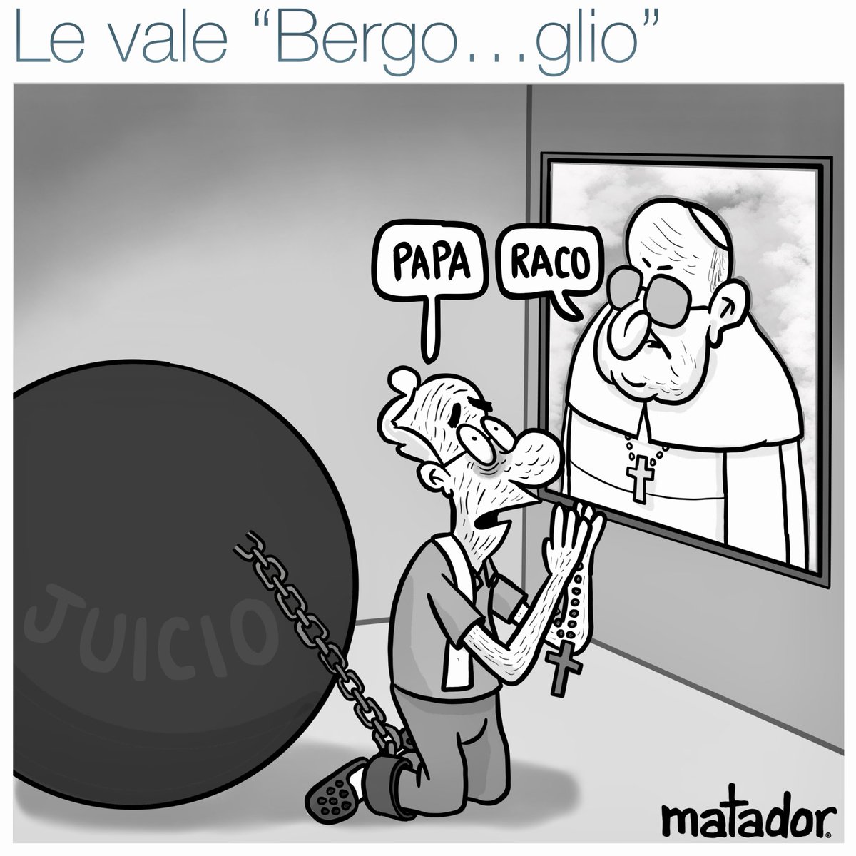 Ni Judas se atrevió a tanto.