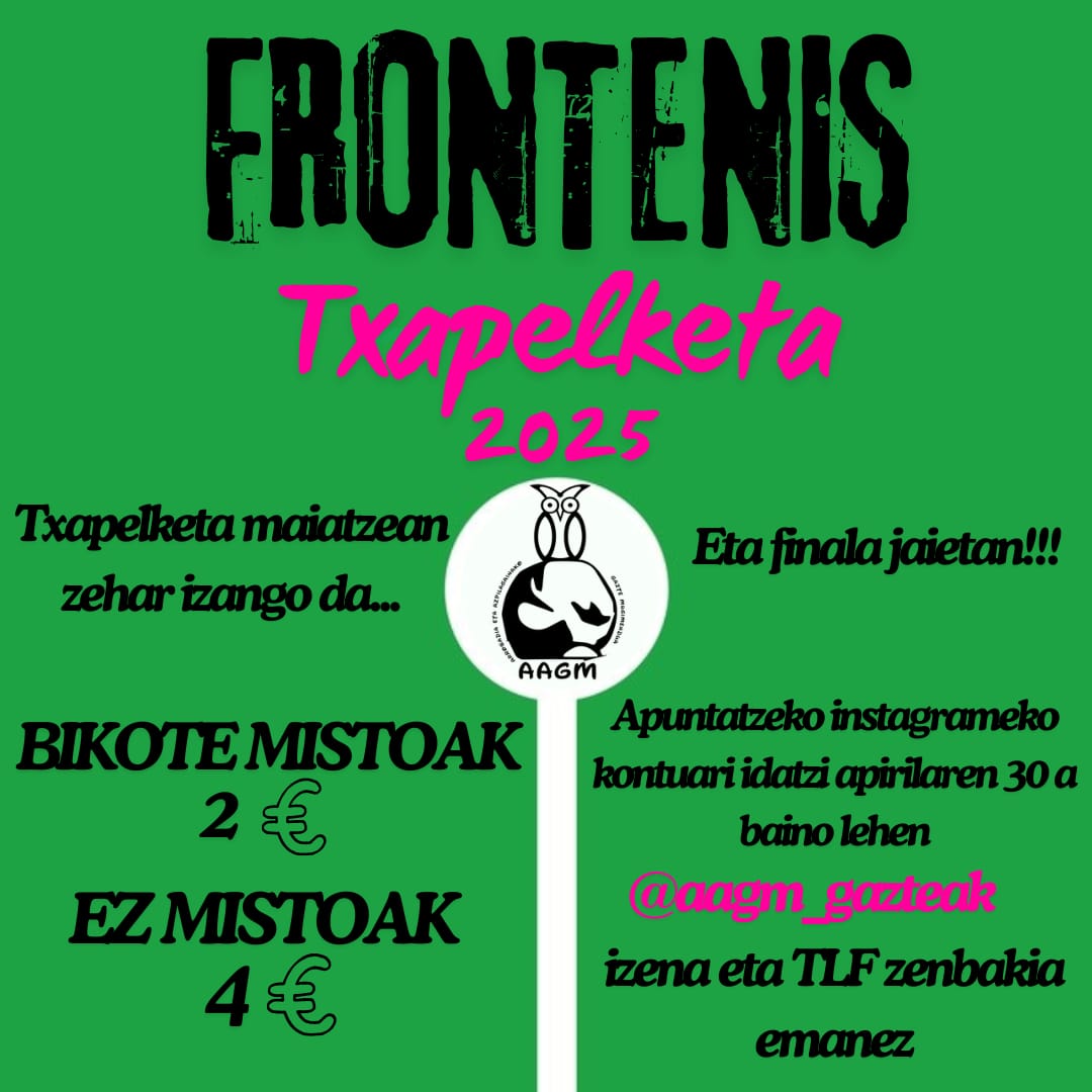 Aurten frontenis txapelketa ospatuko dugu!🎾

Txapelketa maiatzean zehar izanen da eta finala jaietan ospatuko da!

🥎Bikote mistoak 2€
⚾️Bikote ez-mistoak 4€

Instagram bidez apuntatu izena eta telefono zenbakia emanez!

Animatu eta parte hartu⚡️