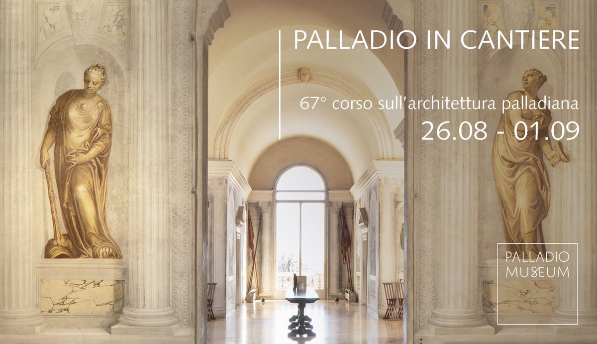 67° Corso sull’architettura palladiana
PALLADIO IN CANTIERE
Vicenza + Veneto
26 agosto - 1° settembre 2025

palladiomuseum.org/courses/pallad…