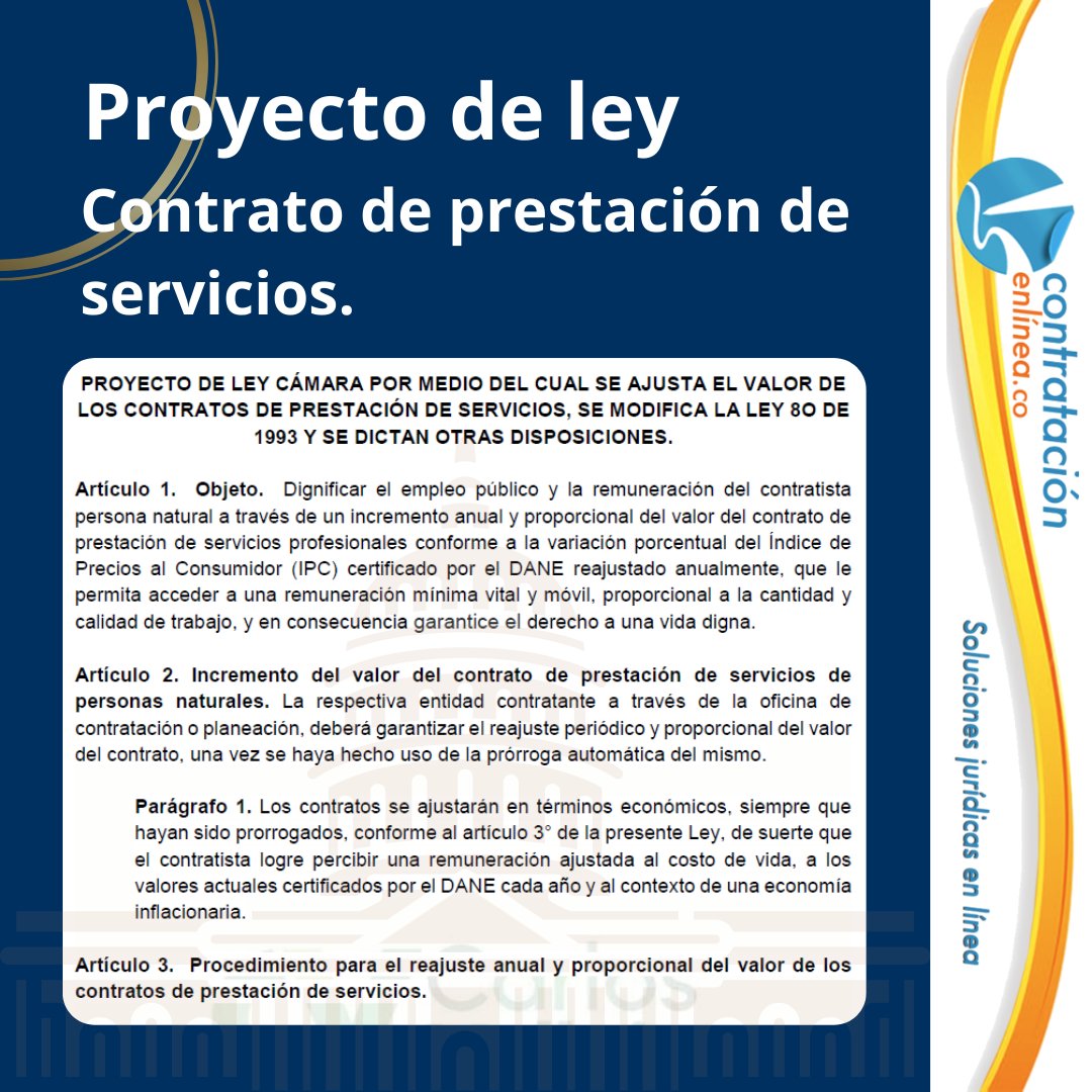 contrataenlinea's tweet photo. 📄PROYECTO DE LEY. CONTRATO DE PRESTACIÓN DE SERVICIOS. REAJUSTE ANUAL. Presentan proyecto de ley que pretende modificar la Ley 80 de 1993 con el objeto de incrementar, anualmente, el valor de los contratos de prestación de servicios de personas naturales https://t.co/HlHjxiyPGa https://t.co/Nl5sE8Slzj