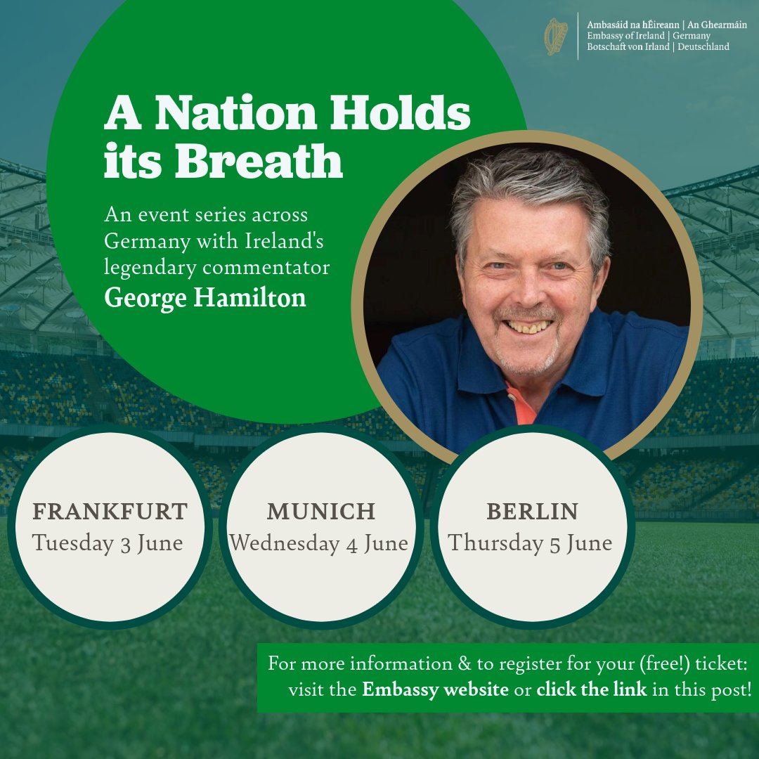 Ireland Embassy Berlin (@irlembberlin) on Twitter photo 📢 Event announcement: legendary 🇮🇪 commentator George Hamilton (<a href="/HamiltonRTE/">George Hamilton</a>) will join us to share his greatest sporting stories & musical memories at events in Frankfurt, Munich & Berlin this June!
📅 When? 3, 4 + 5 June 2025
ℹ️Further info + tickets: ireland.ie/en/germany/ber… 📢 Event announcement: legendary 🇮🇪 commentator George Hamilton (<a href="/HamiltonRTE/">George Hamilton</a>) will join us to share his greatest sporting stories & musical memories at events in Frankfurt, Munich & Berlin this June!
📅 When? 3, 4 + 5 June 2025
ℹ️Further info + tickets: ireland.ie/en/germany/ber…