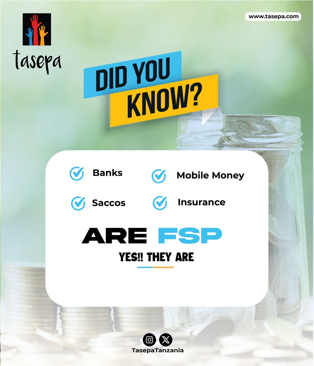Did you know that Banks, Mobile Money services, Saccos, and Insurance companies are all Financial Service Providers (FSPs)?