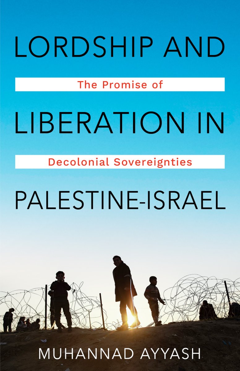 AyyashMohannad's tweet image. My book, Lordship and Liberation in Palestine-Israel: The Promise of Decolonial Sovereignties is now available for pre-order.
I am grateful and honored to have Hamid Dabashi's and Sherene Seikaly's endorsements.
The book is out July 22, 2025.
cup.columbia.edu/book/lordship-…