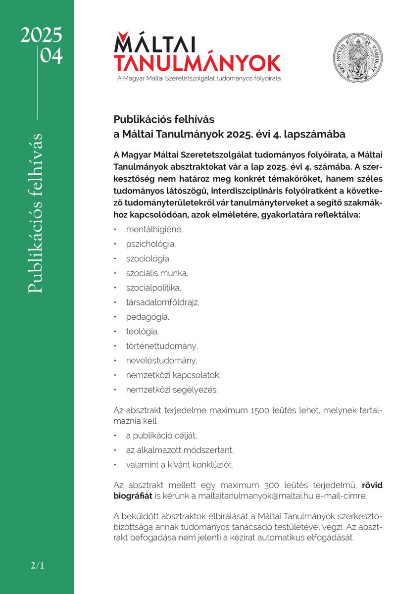 tanulmanyok's tweet photo. #publikációsfelhívás
A Magyar Máltai Szeretetszolgálat tudományos folyóirata,a @tanulmanyok  2025. évi 4. lapszámába
 absztraktokat várunk, a segítő szakmákhoz kapcsolódóan, azok elméletére, gyakorlatára reflektálva.
Részletek:https://t.co/jyJI7F90si https://t.co/163uK8ClnI