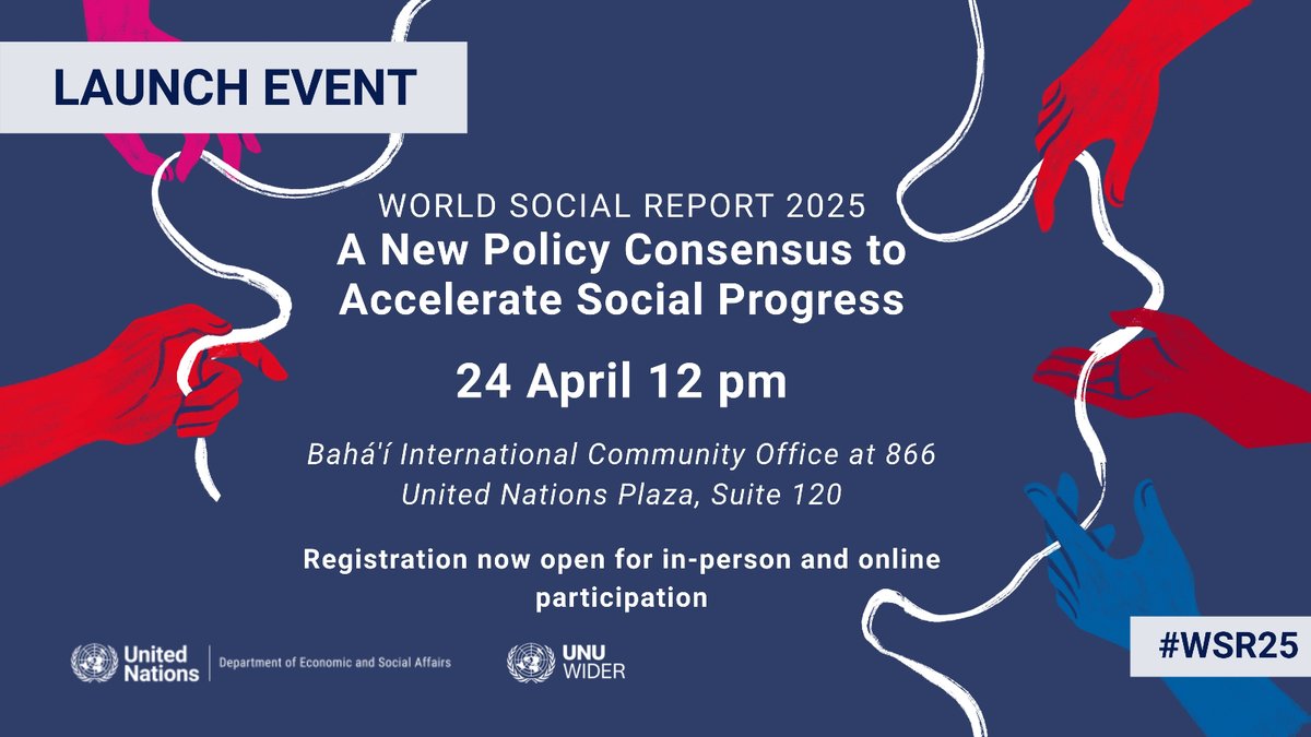 Join us for the launch of the #WorldSocialReport 2025🌍!
📅24 April 🕛 12PM (EDT)
📍In person: Bahá’í Int’l Community (NYC)
🎥Live on YouTube: youtu.be/borbUOj_Vbc

A New Policy Consensus to Accelerate Social Progress.
🌐bit.ly/WSR2025launch
#EveryoneIncluded #GlobalGoals