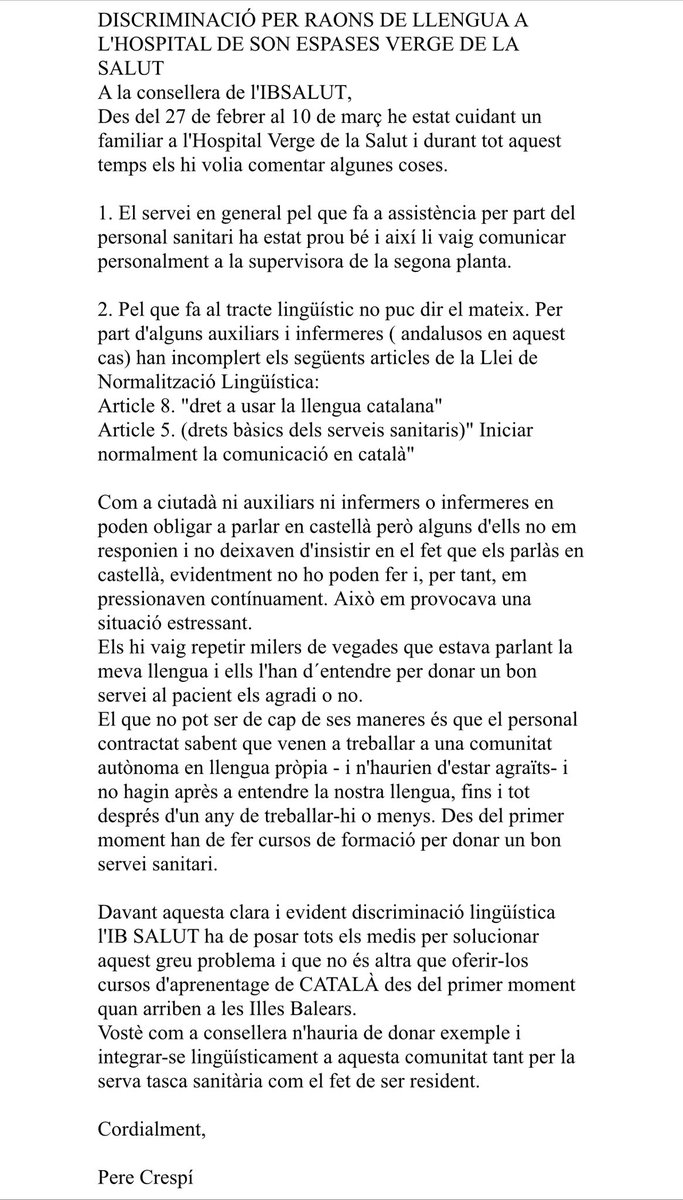 @sanitarisperlallengua (@sanitxlallengua) on Twitter photo Aquest familiar d’un pacient ens ha fet arribar aquesta queixa.
Poder viure, patir la malaltia en la teva llengua materna, a ca teva, és un dret.
Xerrar mallorquí no pot haver de ser una lluita diària, molt manco els malalts.
On és l’empatia?
<a href="/ibsalut/">Servei de Salut de les Illes Balears (IB-SALUT)</a> <a href="/SalutGOIB/">Conselleria de Salut</a> <a href="/manuelaG_Romero/">Manuela Garcia Romero</a> Aquest familiar d’un pacient ens ha fet arribar aquesta queixa.
Poder viure, patir la malaltia en la teva llengua materna, a ca teva, és un dret.
Xerrar mallorquí no pot haver de ser una lluita diària, molt manco els malalts.
On és l’empatia?
<a href="/ibsalut/">Servei de Salut de les Illes Balears (IB-SALUT)</a> <a href="/SalutGOIB/">Conselleria de Salut</a> <a href="/manuelaG_Romero/">Manuela Garcia Romero</a>