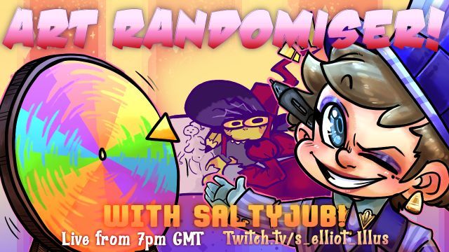 TONIGHT! 
We have a LOVELY Art Randomiser scheduled with the ONE, the ONLY, SALTYJUB!
There will also be an announcement on my end, as well as some info on the future of my twitch channel.

We will be live from 7pm GMT, can't wait to see you all there!