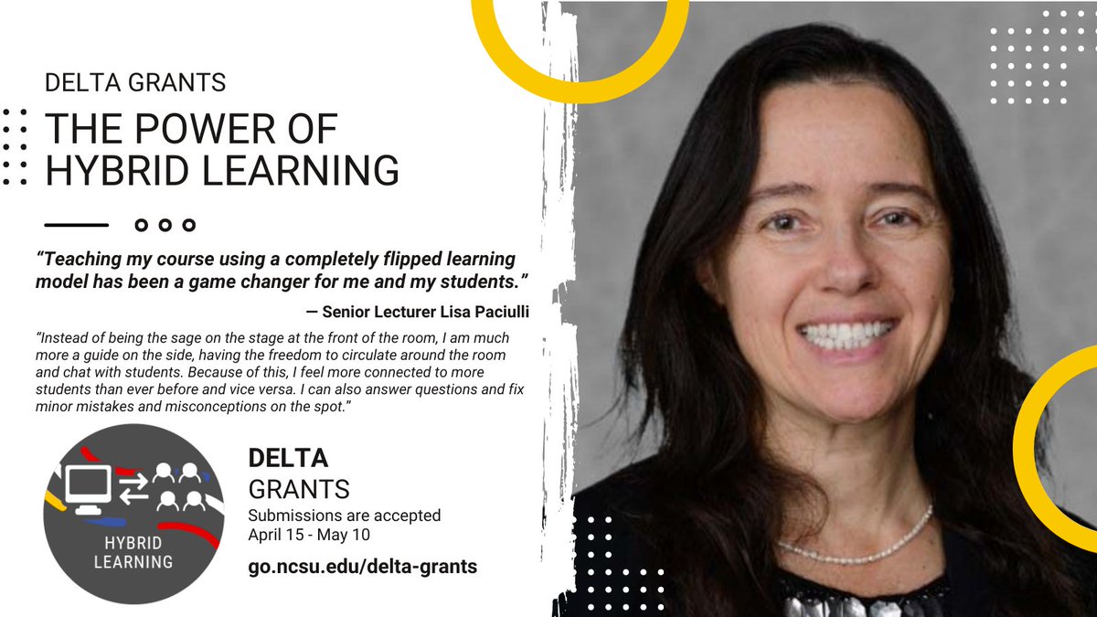 NC State DELTA (@ncstatedelta) on Twitter photo Many faculty members used DELTA Hybrid Learning Grants to convert traditional classrooms into hybrid learning ones. Senior Lecturer Lisa Paciulli shares her positive experiences. <a href="/NCStateCALS/">NC State College of Agriculture and Life Sciences</a> <a href="/NCStateEngr/">NC State Engineering</a> <a href="/NCStateBioSci/">NC State BioSci</a> <a href="/WolfpackAtWork/">Wolfpack At Work</a>
go.ncsu.edu/delta-grants Many faculty members used DELTA Hybrid Learning Grants to convert traditional classrooms into hybrid learning ones. Senior Lecturer Lisa Paciulli shares her positive experiences. <a href="/NCStateCALS/">NC State College of Agriculture and Life Sciences</a> <a href="/NCStateEngr/">NC State Engineering</a> <a href="/NCStateBioSci/">NC State BioSci</a> <a href="/WolfpackAtWork/">Wolfpack At Work</a>
go.ncsu.edu/delta-grants