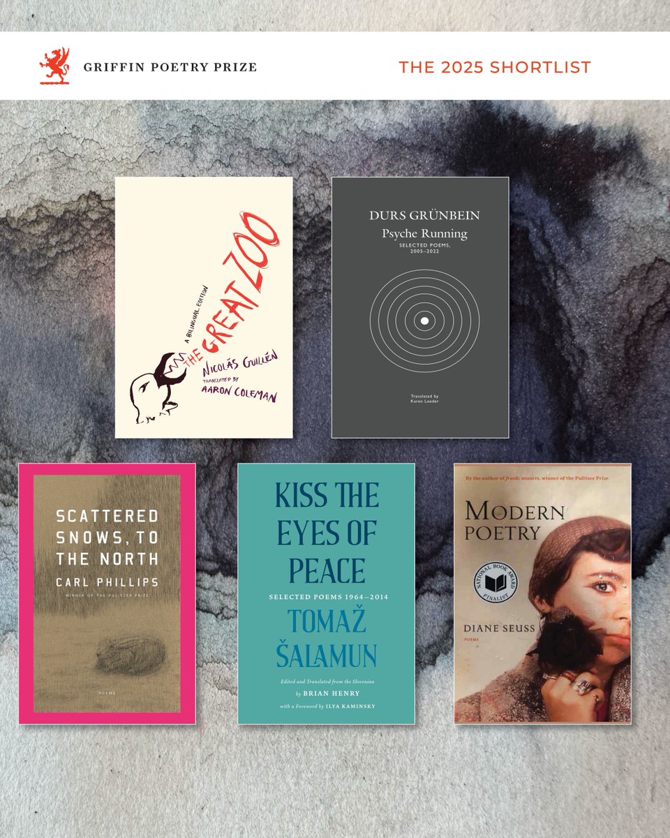 Griffin Poetry Prize (@griffinpoetry) on Twitter photo We are thrilled to announce the 2025 Griffin Poetry Prize Shortlist!
โจ๐๐๐ ๐๐ง๐๐๐ฉ ๐๐ค๐ค by Aaron Coleman (<a href="/AaronC_Poetry/">Aaron Coleman, PhD, MFA</a>), translated from the Spanish written by Nicolรกs Guillรฉn (<a href="/UChicagoPress/">UChicagoPress</a>)
โจ๐๐๐จ๐จ ๐ฉ๐๐ ๐๐ฎ๐๐จ ๐ค๐ ๐๐๐๐๐ by Brian Henry, translated from We are thrilled to announce the 2025 Griffin Poetry Prize Shortlist!
โจ๐๐๐ ๐๐ง๐๐๐ฉ ๐๐ค๐ค by Aaron Coleman (<a href="/AaronC_Poetry/">Aaron Coleman, PhD, MFA</a>), translated from the Spanish written by Nicolรกs Guillรฉn (<a href="/UChicagoPress/">UChicagoPress</a>)
โจ๐๐๐จ๐จ ๐ฉ๐๐ ๐๐ฎ๐๐จ ๐ค๐ ๐๐๐๐๐ by Brian Henry, translated from