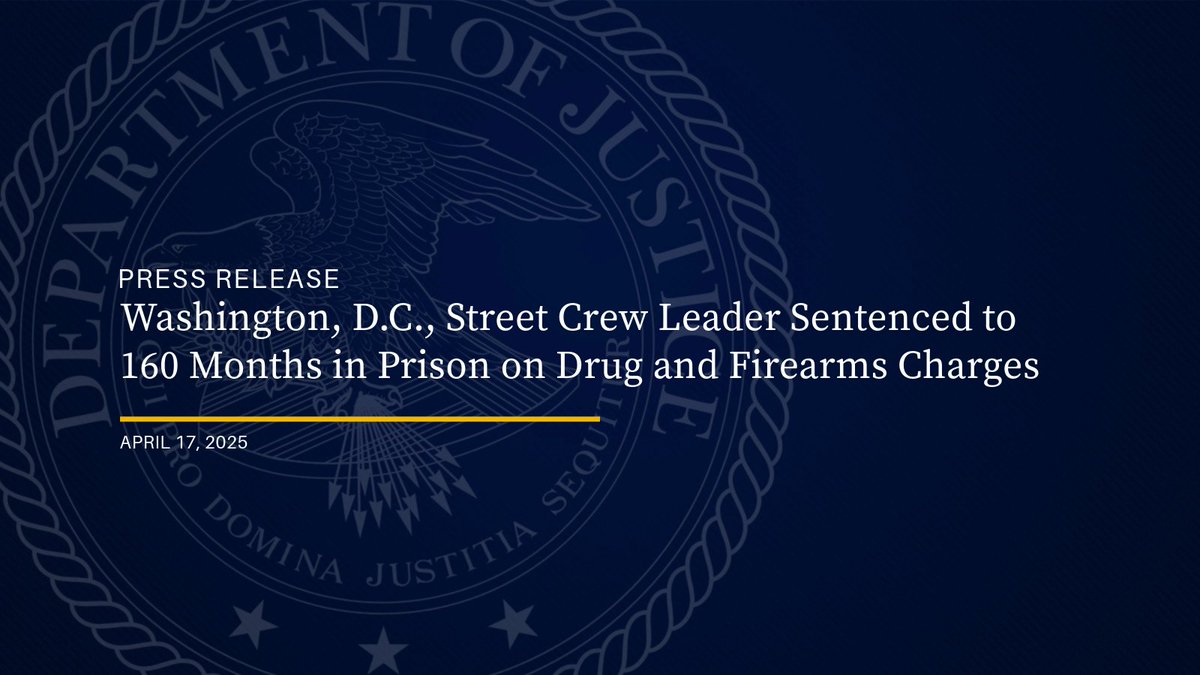 FBI Washington Field (@fbiwfo) on Twitter photo Washington, D.C., Street Crew Leader Sentenced to 160 Months in Prison on Drug and Firearms Charges ow.ly/Uyiv50VGick
<a href="/ATFWashington/">ATF Washington</a> <a href="/DCPoliceDept/">DC Police Department</a> <a href="/DEAWashingtonDC/">DEAWashington</a> <a href="/IRS_CI/">IRS Criminal Investigation</a> <a href="/USAO_DC/">U.S. Attorney DC</a> Washington, D.C., Street Crew Leader Sentenced to 160 Months in Prison on Drug and Firearms Charges ow.ly/Uyiv50VGick
<a href="/ATFWashington/">ATF Washington</a> <a href="/DCPoliceDept/">DC Police Department</a> <a href="/DEAWashingtonDC/">DEAWashington</a> <a href="/IRS_CI/">IRS Criminal Investigation</a> <a href="/USAO_DC/">U.S. Attorney DC</a>