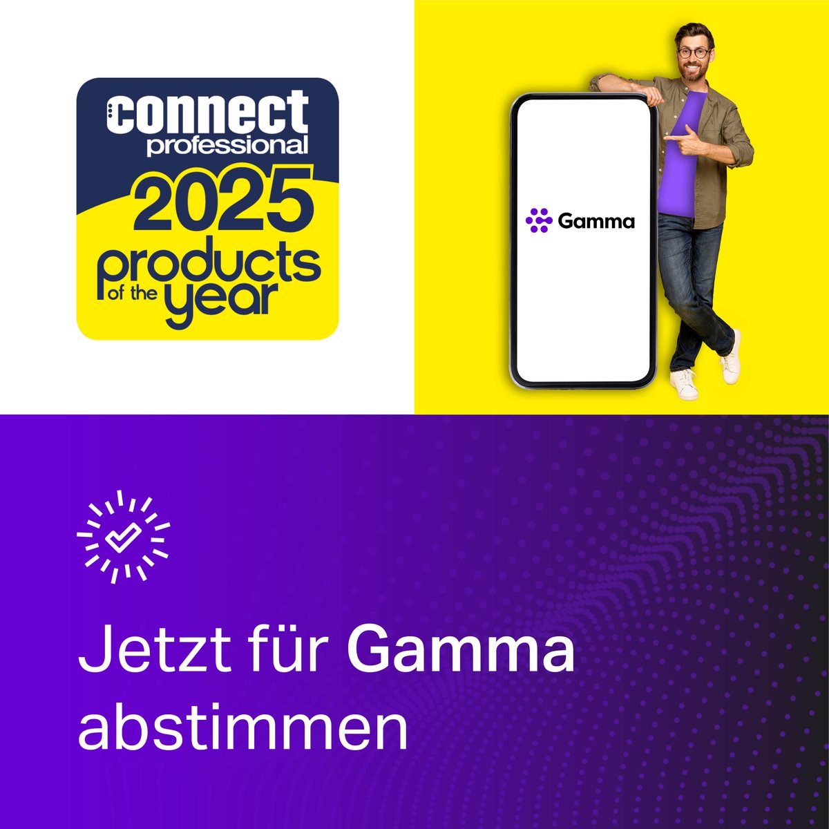 Eure Stimme zählt! Die #ConnectProfessional sucht auch dieses Jahr wieder die „Products of the Year 2025“ – und wir sind mit am Start. In der Kategorie Business Internet &amp; Festnetz könnt ihr für uns abstimmen.

Jetzt abstimmen 👉 bit.ly/4cUAm9Z

#poty25 #Gamma