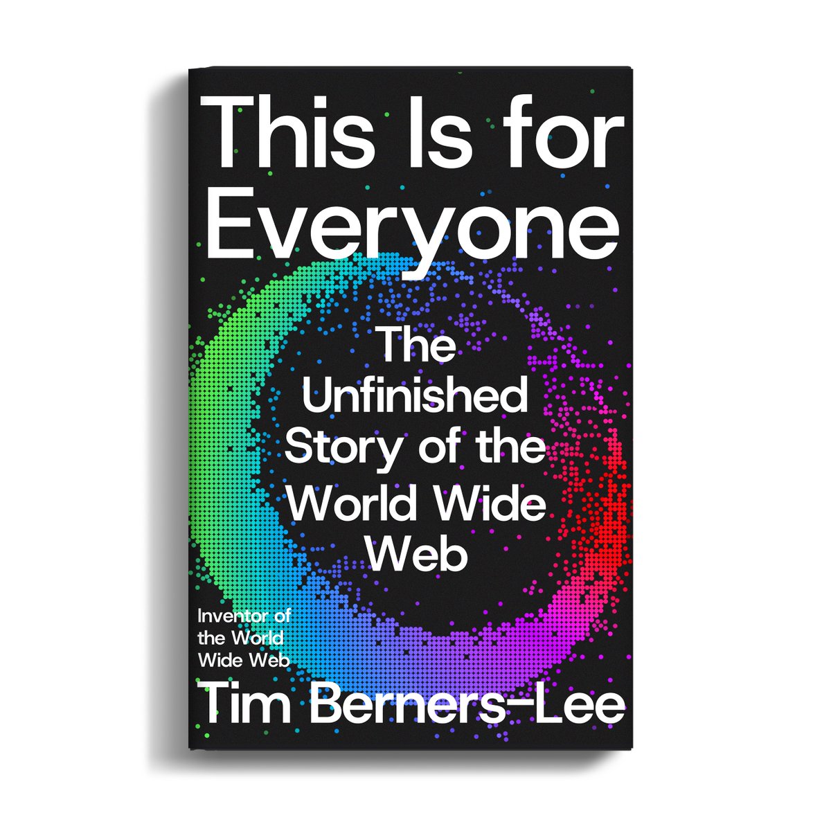 We are delighted to be publishing the groundbreaking memoir by the inventor of the World Wide Web, Sir Tim Berners-Lee. THIS IS FOR EVERYONE is a gripping account of the rise of the digital world and a crucial guide to the future of the internet. bit.ly/4jGXieX