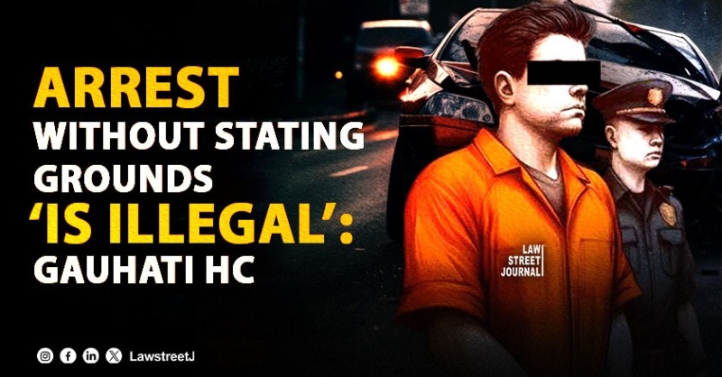 LawstreetJ's tweet photo. Gauhati HC quashes arrest in Kohima road rage case, ruling that failure to inform grounds of arrest violates Article 22 and CrPC provisions.

Read full article here       

#IllegalArrest #RightToKnow #ConstitutionalRights #GauhatiHighCourt #CrPC #BNSS #RoadRageCase