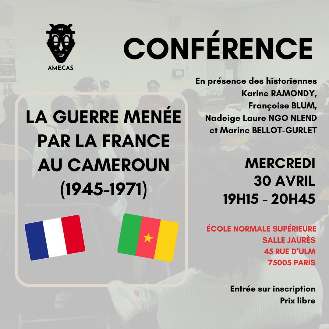 [#ÉVÈNEMENT📣]

🗣️CONFÉRENCE | Mercredi 30 avril 2025

Rejoignez-nous pour échanger sur la guerre de la France au Cameroun entre les années 1945 et 1971.

👉🏾 Inscription obligatoire : helloasso.com/associations/a…