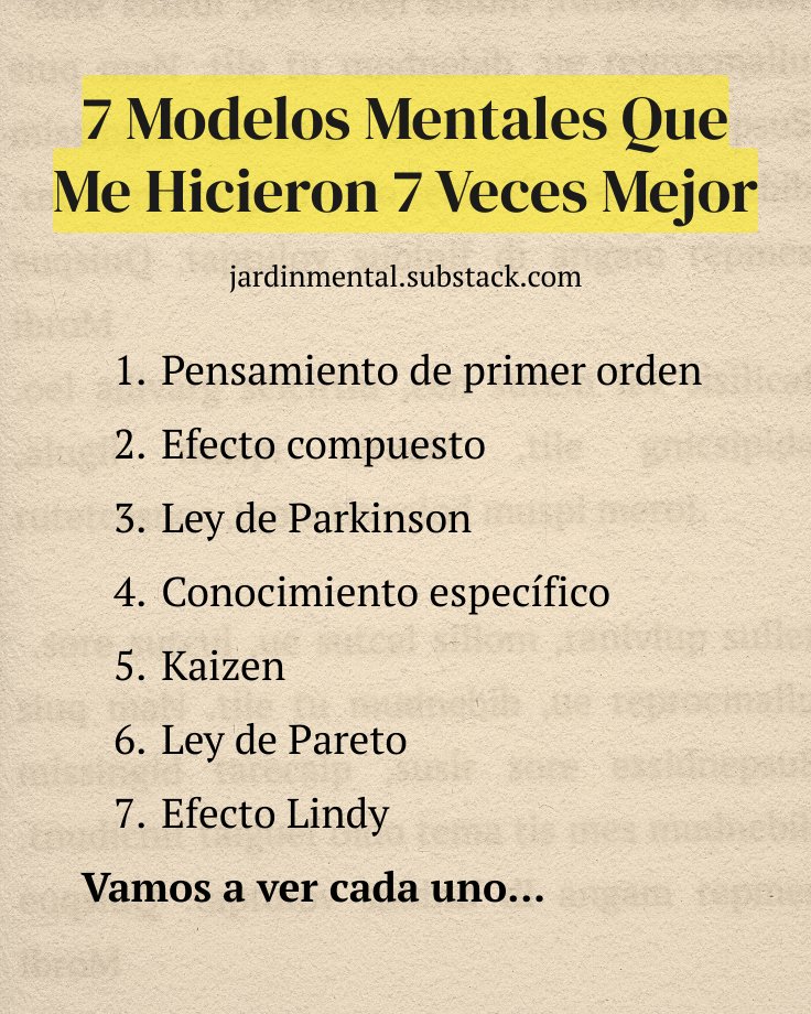 jardinmentaltxt's tweet photo. 7 Modelos Mentales Para Ser 7 Veces Mejor.

Estas 7 formas de pensar me hicieron 7 veces más productivo, inteligente y efectivo al tomar decisiones. Y a ti también te lo harán.

Toma nota 🧵👇 https://t.co/WpEMfuyVKm