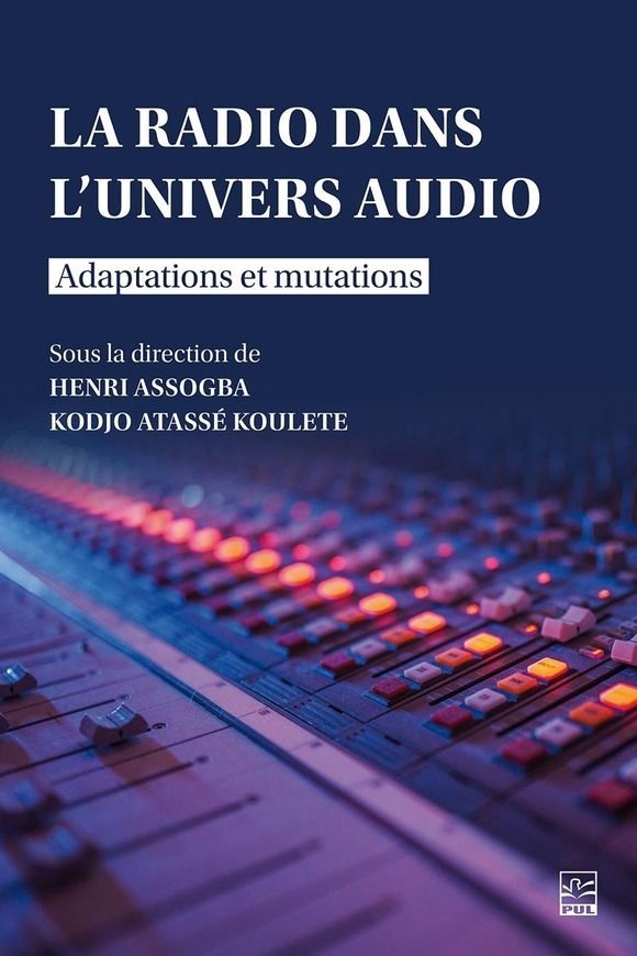 🎧 Avec la diffusion en ligne, les plateformes et les assistants vocaux, la radio évolue. "La radio dans l’univers audio," dirigé par Henri Assogba et Kodjo Atassé Koulete, explore comment ce média s'adapte aux nouvelles technologies numériques.
pulaval.com/livres/la-radi…