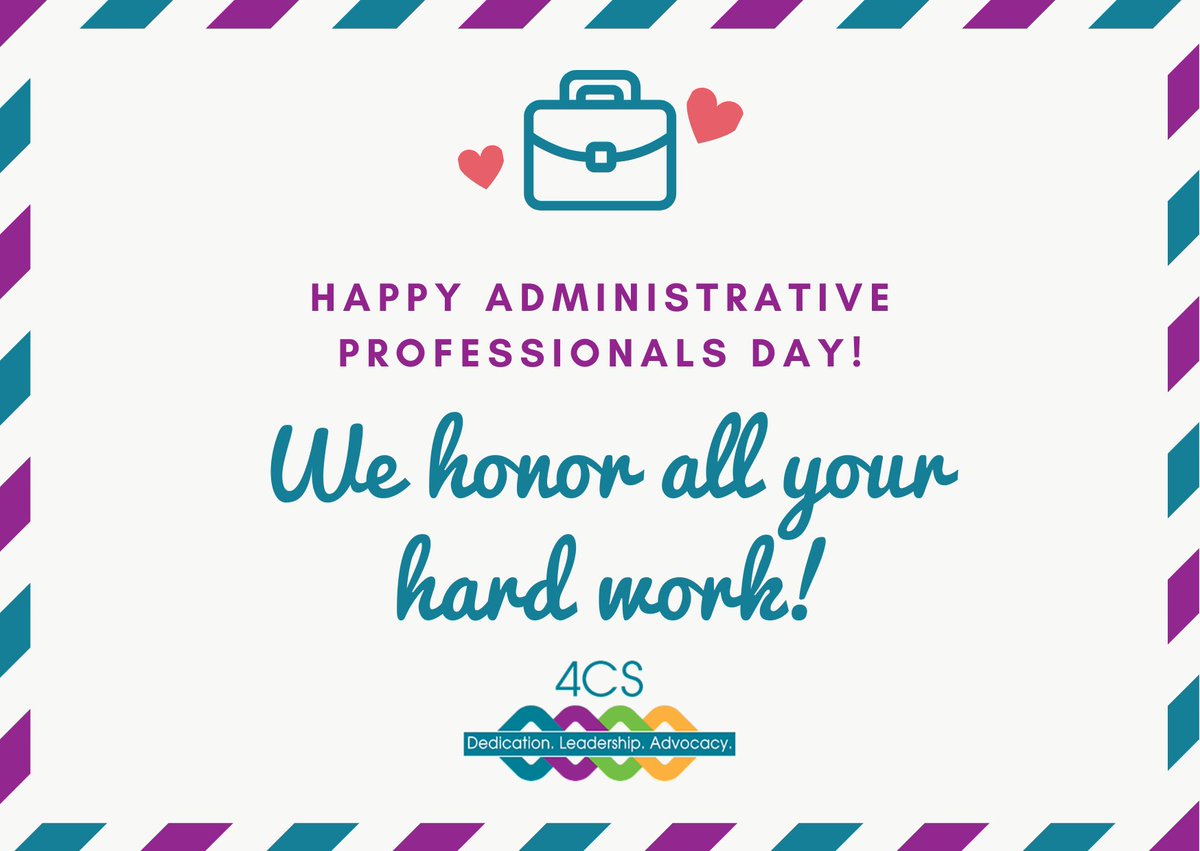 On this #administrativeprofessionalsday, 4CS would like to celebrate all of you and the hard work you do to support our campuses and programs.