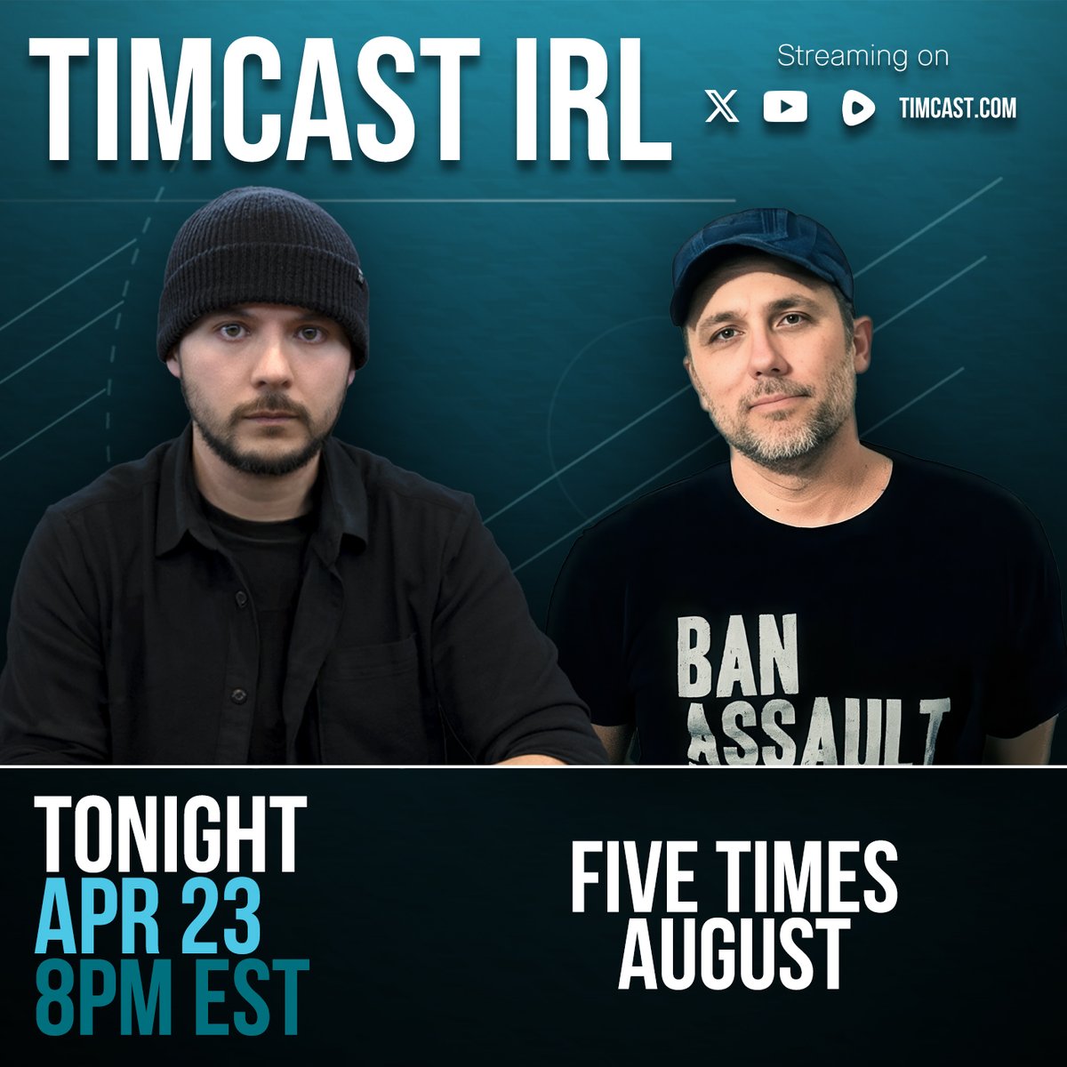 TimcastNews's tweet image. TONIGHT on Timcast IRL:
Five Times August

LIVE at 8pm Eastern on Rumble &amp;amp; YouTube