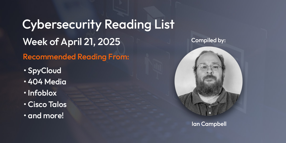 SecuritySnacks (@securitysnacks) on Twitter photo In our latest digest, <a href="/neurovagrant/">Ian Campbell</a> shares what we're reading and listening to in the security community including pieces by:
🔸<a href="/TalosSecurity/">Cisco Talos Intelligence Group</a>
🔸<a href="/spycloudco/">SpyCloud</a>
🔸<a href="/404mediaco/">404 Media</a>
🔸<a href="/Infoblox/">Infoblox</a>
🔸and more!
Find the full cybersecurity reading list here: dti.domaintools.com/cybersecurity-… In our latest digest, <a href="/neurovagrant/">Ian Campbell</a> shares what we're reading and listening to in the security community including pieces by:
🔸<a href="/TalosSecurity/">Cisco Talos Intelligence Group</a>
🔸<a href="/spycloudco/">SpyCloud</a>
🔸<a href="/404mediaco/">404 Media</a>
🔸<a href="/Infoblox/">Infoblox</a>
🔸and more!
Find the full cybersecurity reading list here: dti.domaintools.com/cybersecurity-…
