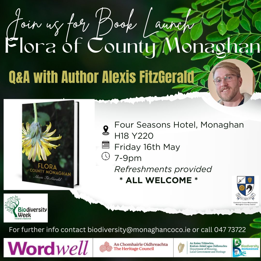 Any and all are welcome at the upcoming launch evening for my recently published 'Flora of County Monaghan' book!

Date: Friday 16th May, 7-9 pm

Venue: Four Seasons Hotel, Monaghan Town

<a href="/MonaghanCoCo/">Monaghan County Council</a> <a href="/DeptHousingIRL/">Department of Housing, Local Government & Heritage</a> <a href="/NPWSIreland/">National Parks and Wildlife Service</a>
