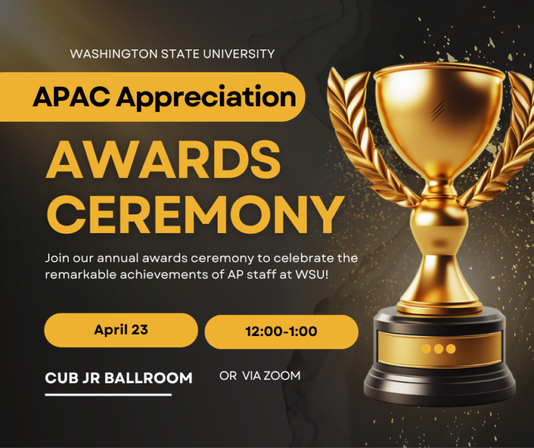 WSU_APAC's tweet photo. Award Ceremony is today, Wednesday, April 23, 2025 at 12:00 pm and is open to ALL WSU Administrative Professionals. Join in person in Pullman CUB Jr. Ballroom and/or on Zoom us to celebrate the administrative professional who have made exceptional contributions. https://t.co/7WGIqtARXd