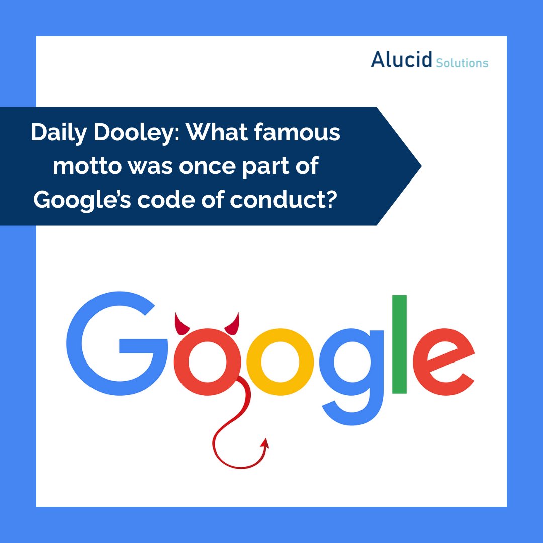 AlucidSolutions's tweet image. Daily Dooley: What famous motto was once part of Google’s code of conduct?

Get the answer! alucidsolutions.com/post/daily-doo…

#alucidsolutions #techtrivia #techhistory #google